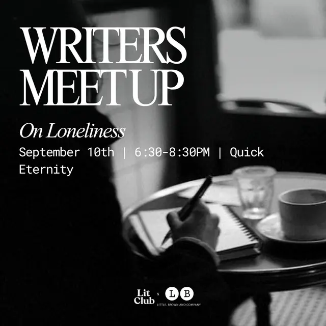 Writers Meet-Up: On Loneliness