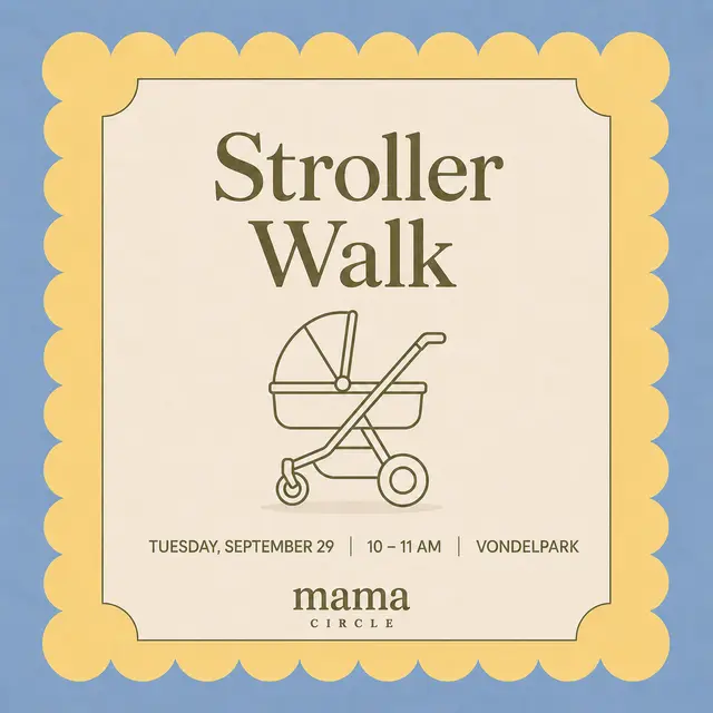 Mama Circle: Stroller Walk