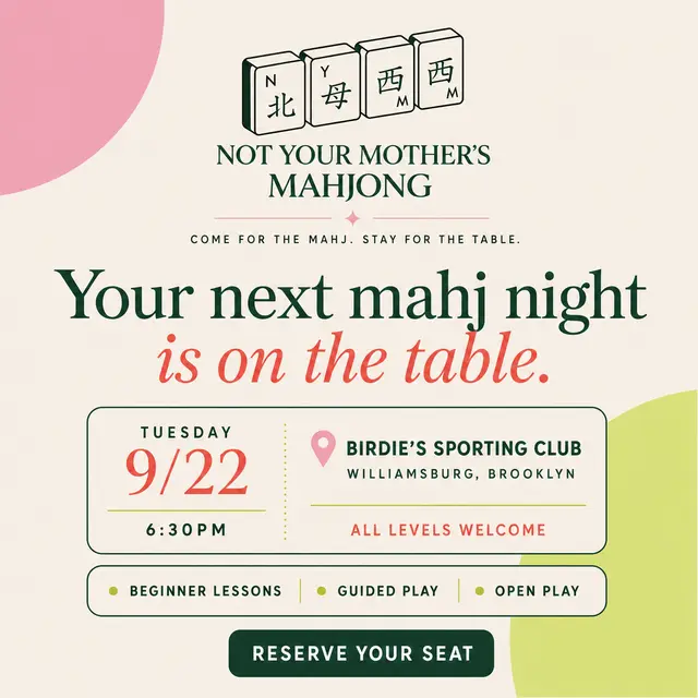 Not Your Mother’s Mahjong 9/22