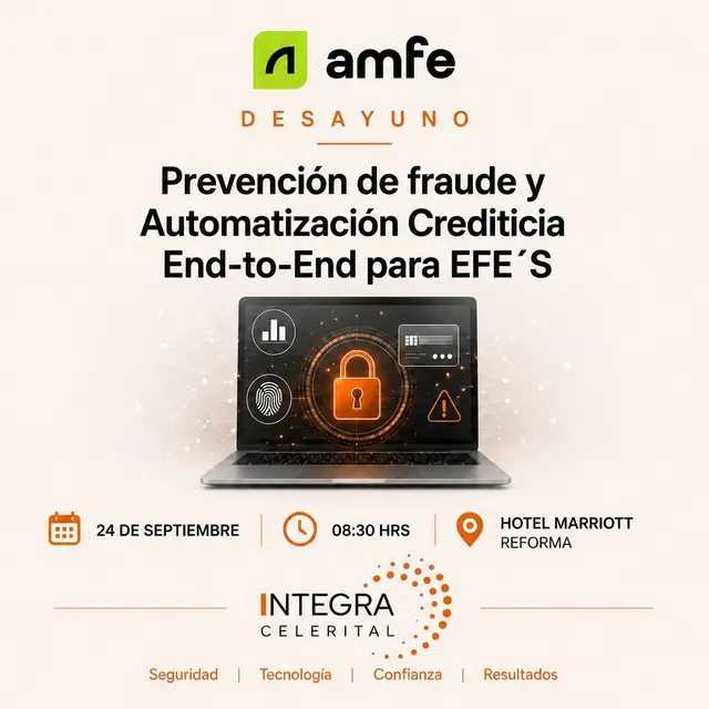 Desayuno: Prevención de Fraude y Automatización Crediticia End to End para EFE'S