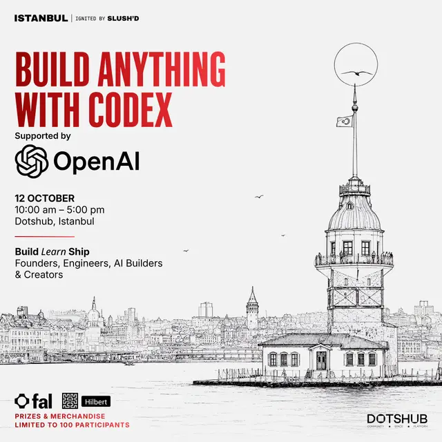 Build Anything with Codex Hackathon — Istanbul Ignited by Slush’D x OpenAI