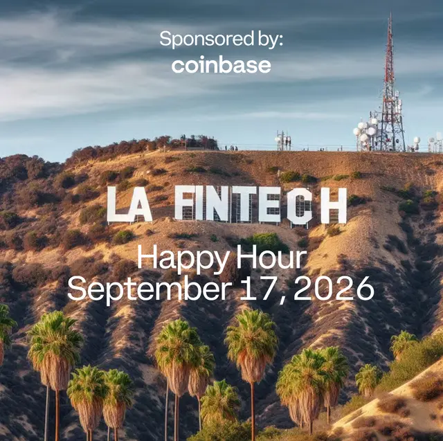 LA Fintech Connect Happy Hour - Sponsored by Coinbase