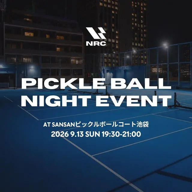 9/13(日) NRC PICKLEBALL NIGHT EVENT in Sansanピックルボールコート池袋