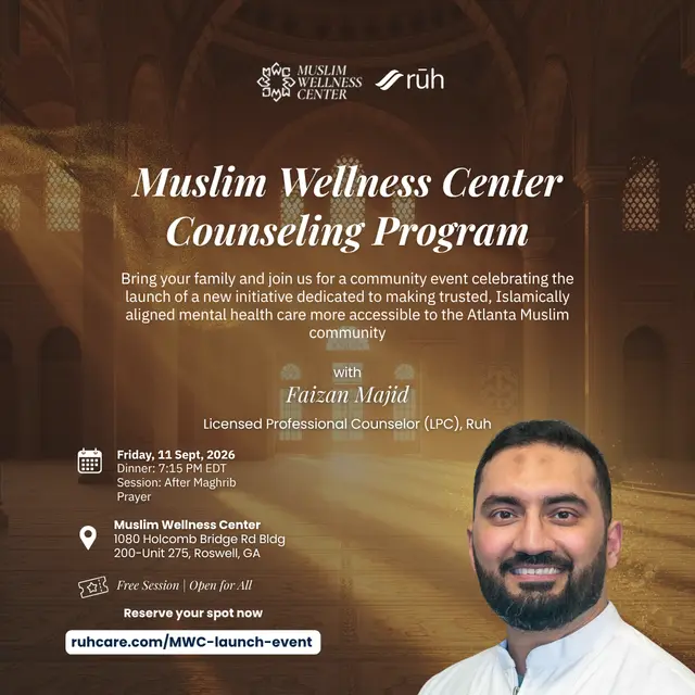 Muslim Wellness Center Counseling Program 🤝 Launch Weekend!