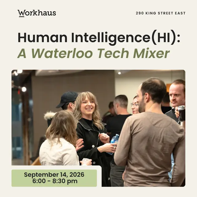 Human Intelligence (HI): A Waterloo Tech Week Mixer