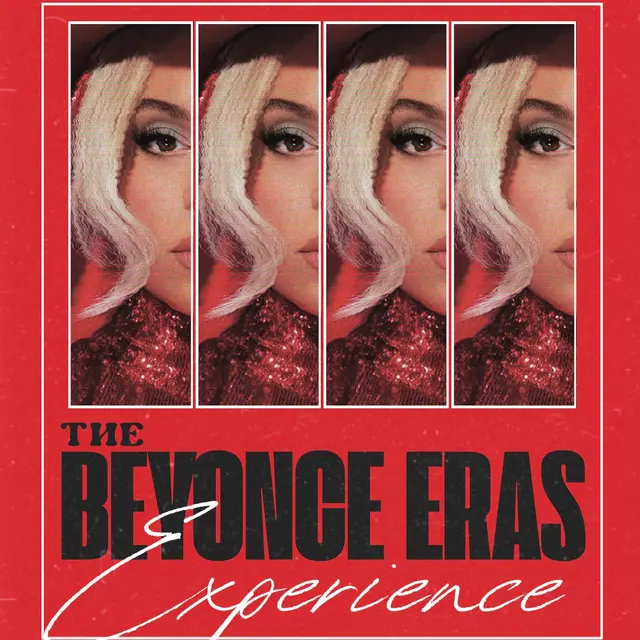 The Beyonce Eras Experience