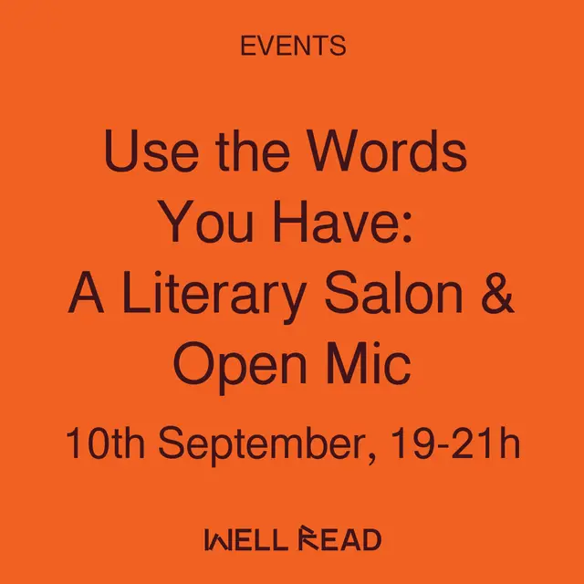 Use the Words You Have: A Literary Salon & Open Mic