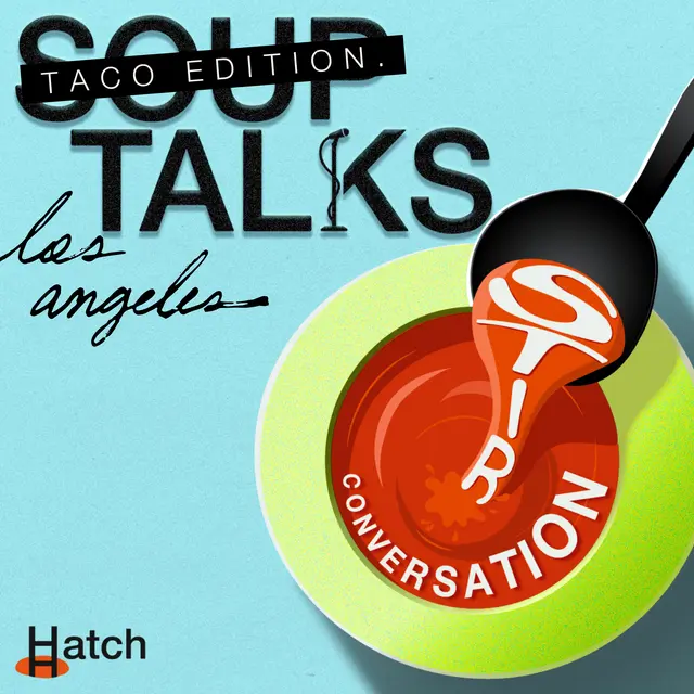 SOUP TALKS: The Taco Edition | Think Outside The Bots.