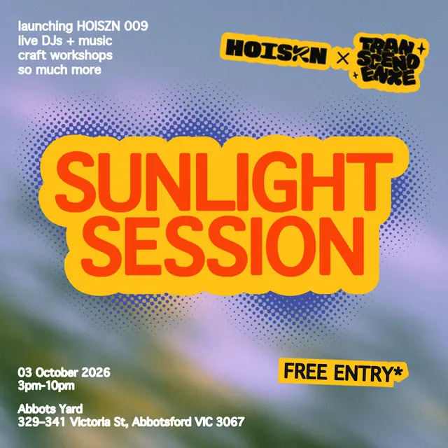 Sunlight Sessions | Transcendenxe x HOISZN launch party
