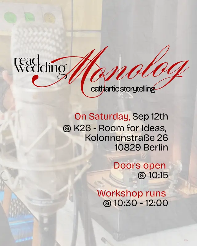 Monolog: A workshop on cathartic storytelling by re(a)d wedding