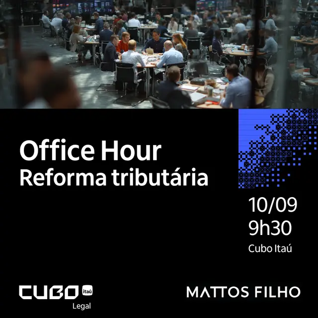 [Cubo Legal] Office Hour - Reforma tributária
