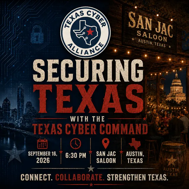 Texas Cyber Alliance Educational Seminar: Securing Texas