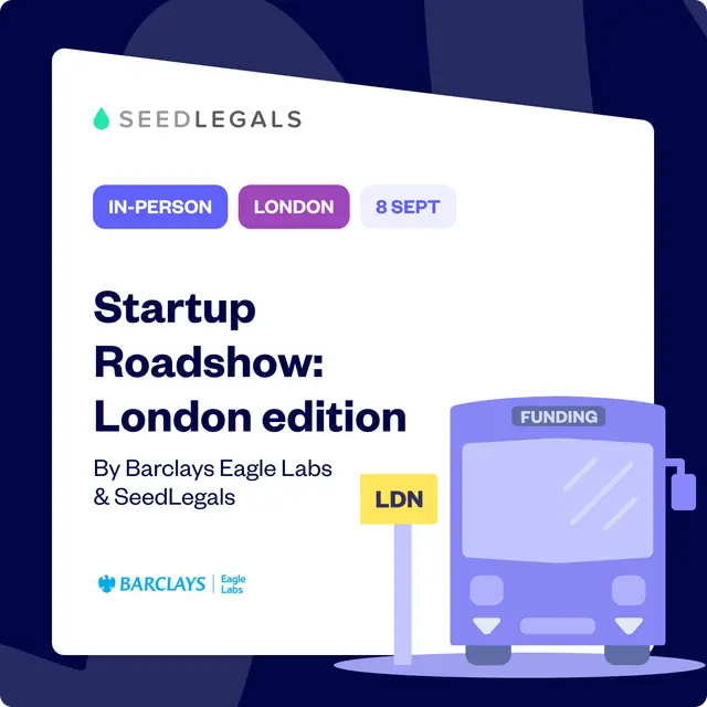 Startup Roadshow: London edition, hosted by Barclays Eagle Labs & SeedLegals