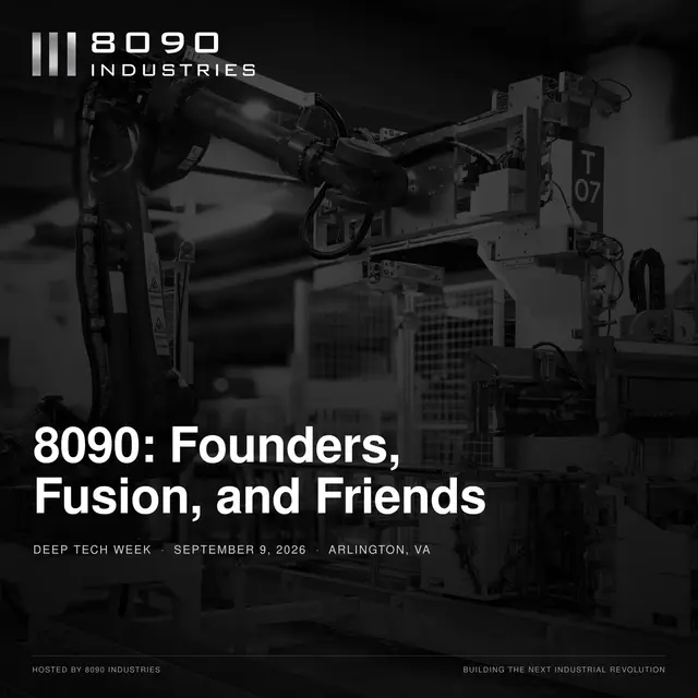 8090 Industries: Founders, Fusion & Friends