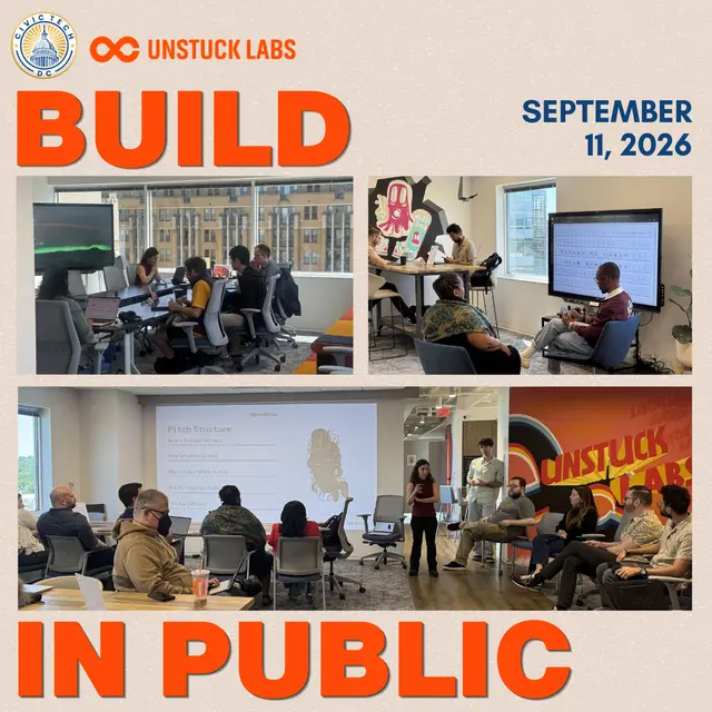 Build in Public (Unstuck Labs x Civic Tech DC)