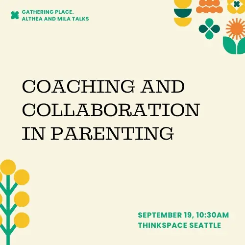 Coaching and Collaboration in Parenting