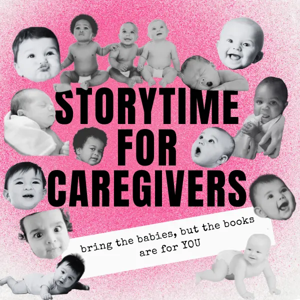 Storytime for Caregivers with Amanda Montei