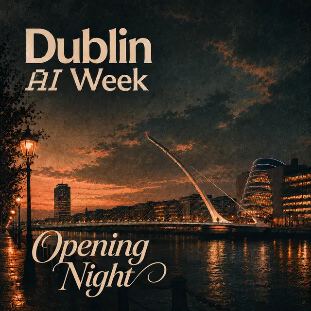 Dublin AI Week: Opening Night