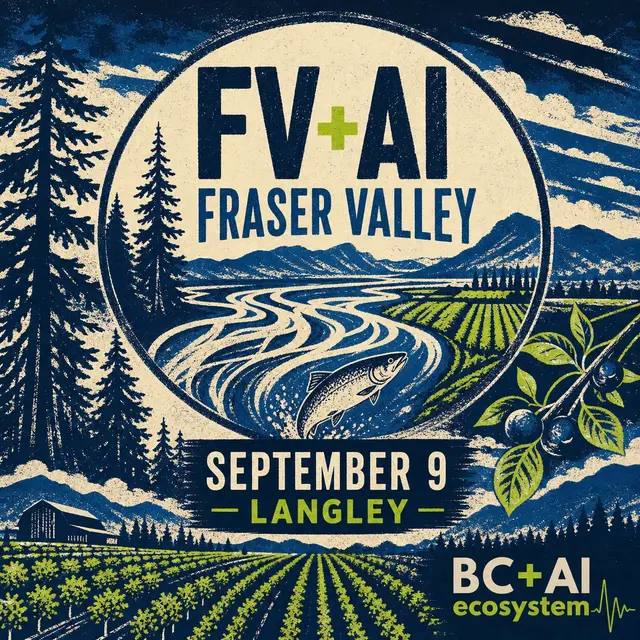 FV + AI Launch: Fraser Valley AI Community Meetup