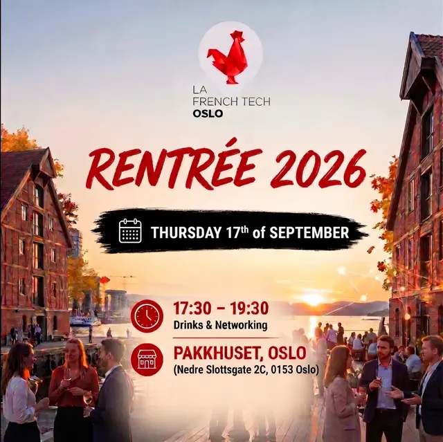 La Rentrée 2026 de la French Tech Oslo