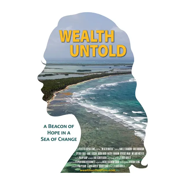 Wealth Untold Screening at The Sea House