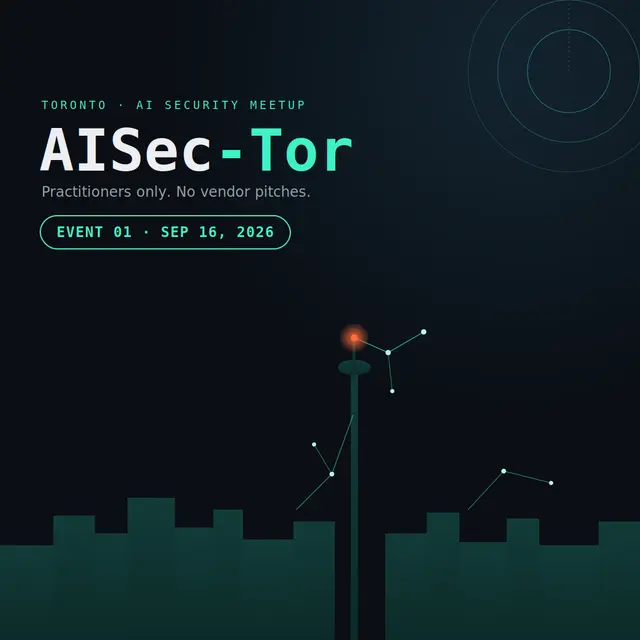 AISec-Tor #1: Toronto's AI Security Meetup