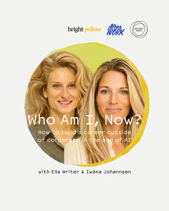Who am I, now? How to build a career outside of corporate in the age of AI