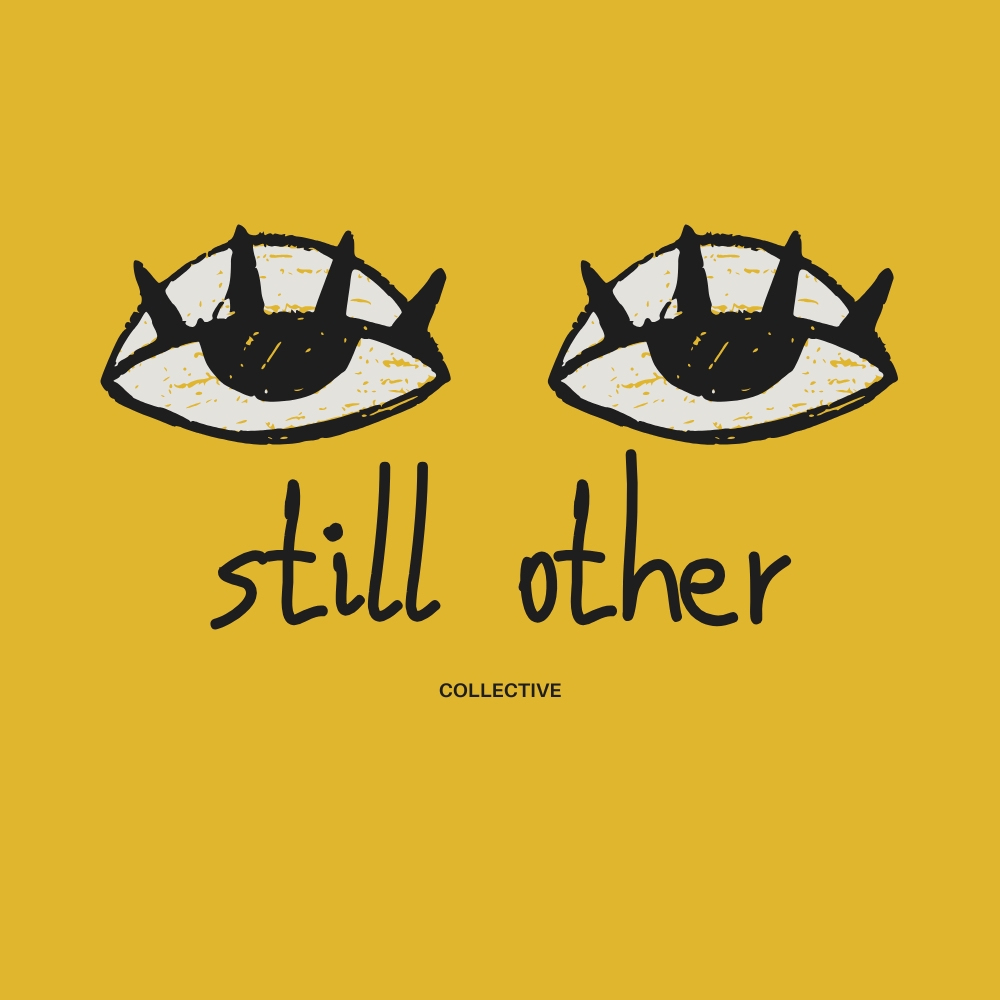 Still Other Collective