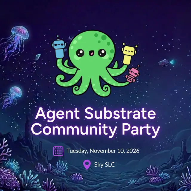 Agent Substrate Community Party