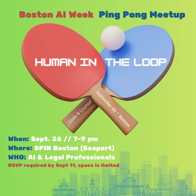 Code + Counsel's Human-in-the-Loop Ping Pong Meetup