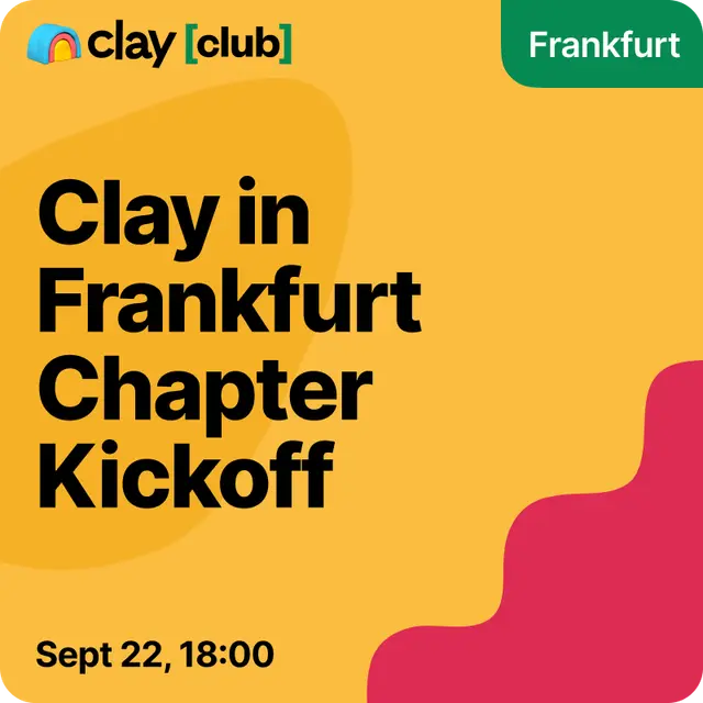 Clay in Frankfurt: Chapter Kickoff