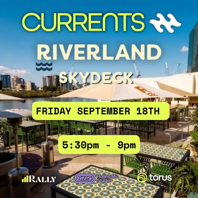 Currents at Skydeck Riverland Brisbane