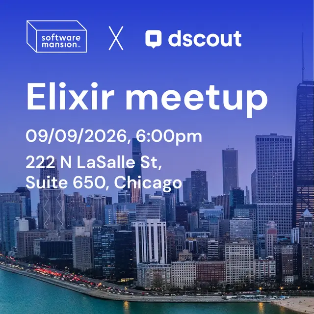 Elixir Meetup Chicago: Software Mansion x dscout