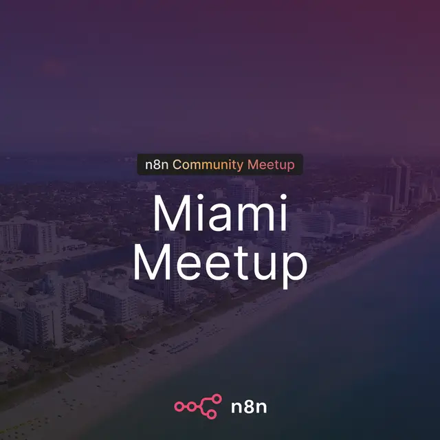 n8n Miami Community Meetup