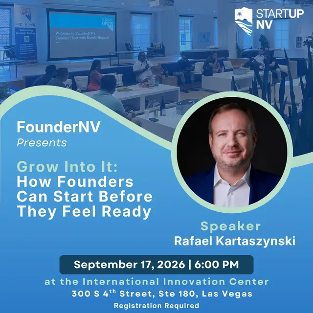 FounderNV Presents Grow Into It: How Founders Can Start Before They Feel Ready