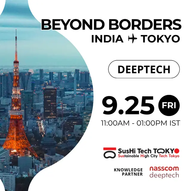 Beyond Borders: Entering Tokyo’s Deeptech Market from India