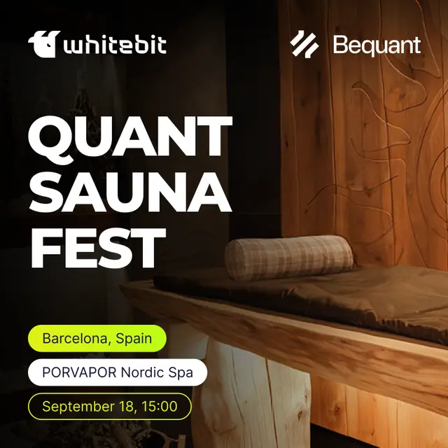 Quant Sauna Fest — Where Traders Meet Capital, hosted by Bequant & WhiteBIT