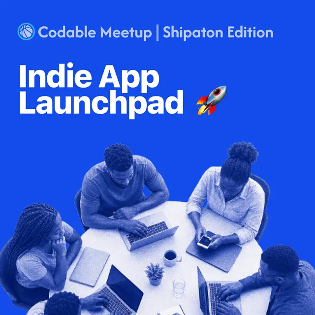 Indie App Launchpad: Shipaton Lagos 2026