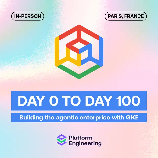 🇫🇷Day 0 to day 100: Building the agentic enterprise with GKE