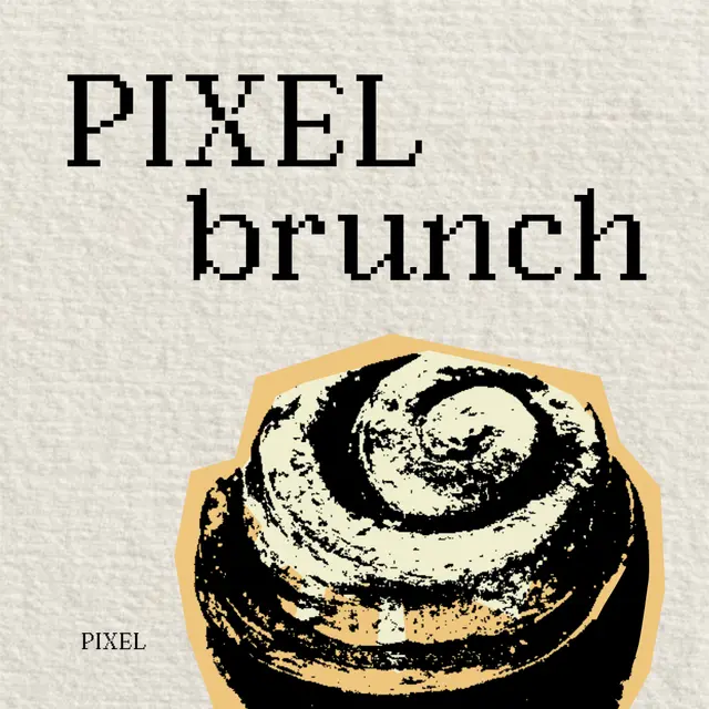 PIXEL brunch