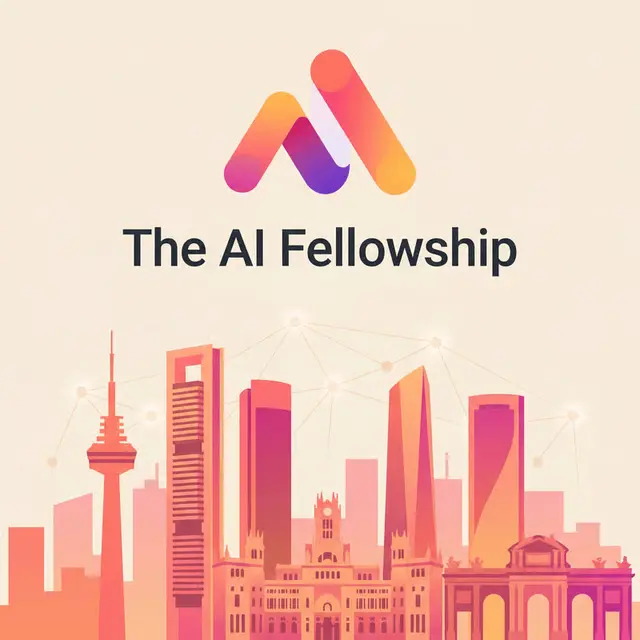 The AI Fellowship Madrid — Segunda edición