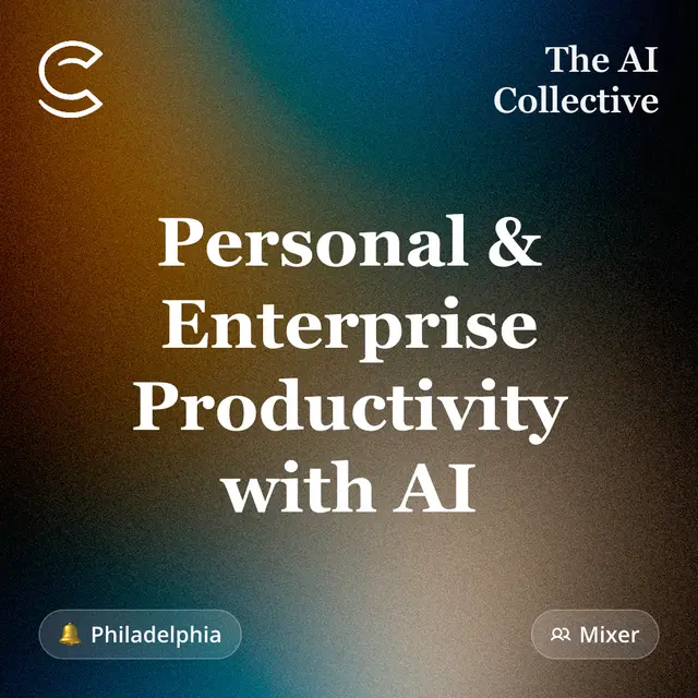 Personal & Enterprise Productivity with AI (w/ The AI Collective & Dropbox)