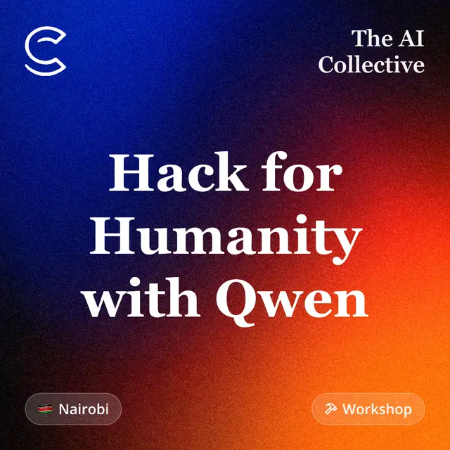 Hack for Humanity with Qwen (w/ The AI Collective)