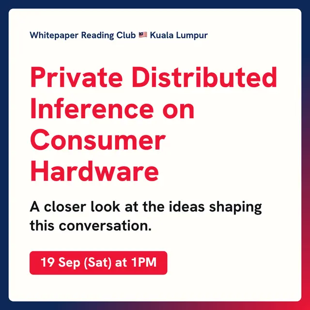 WPRC KL EP13: Private Distributed Inference on Consumer Hardware