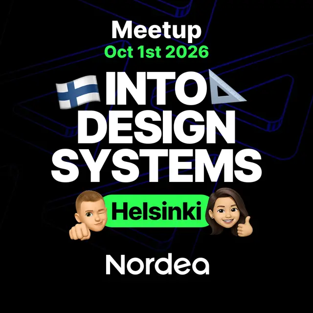 Into Design Systems at Nordea - Helsinki, Finland