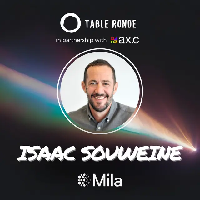 Table Ronde with Isaac Souweine (MILA Ventures)