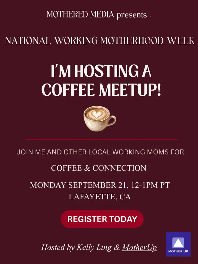 Working Moms Coffee Meetup - National Working Motherhood Week