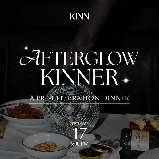 Afterglow KINNER: A Pre-Celebration Dinner