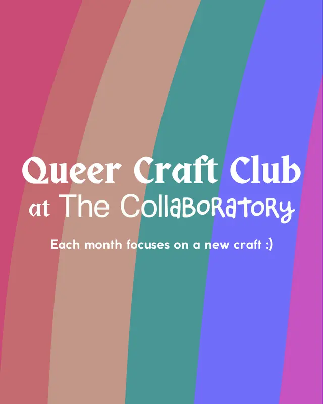 Queer Craft Club: Craft Meetup