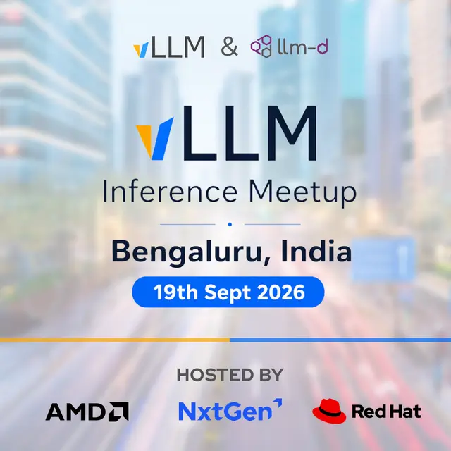 vLLM Inference Meetup Bengaluru